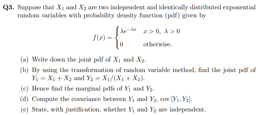 Solved Q3. Suppose that X1 and X2 are two independent and | Chegg.com