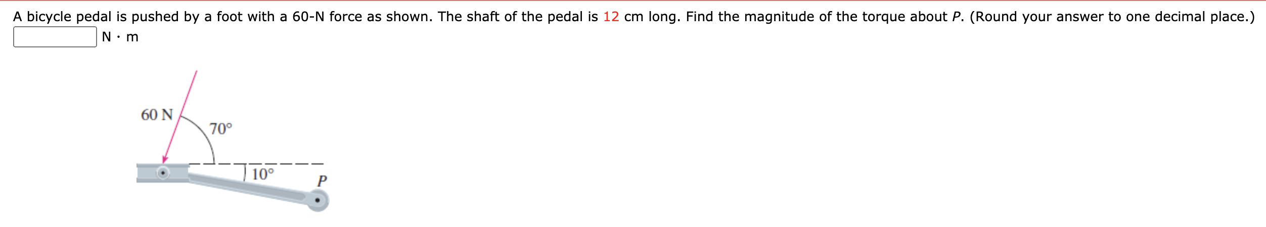 Solved A Bicycle Pedal Is Pushed By A Foot With A 60N Fo