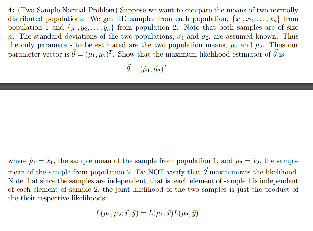 Solved 4: (Two-Sample Normal Problem) Suppose we want to | Chegg.com