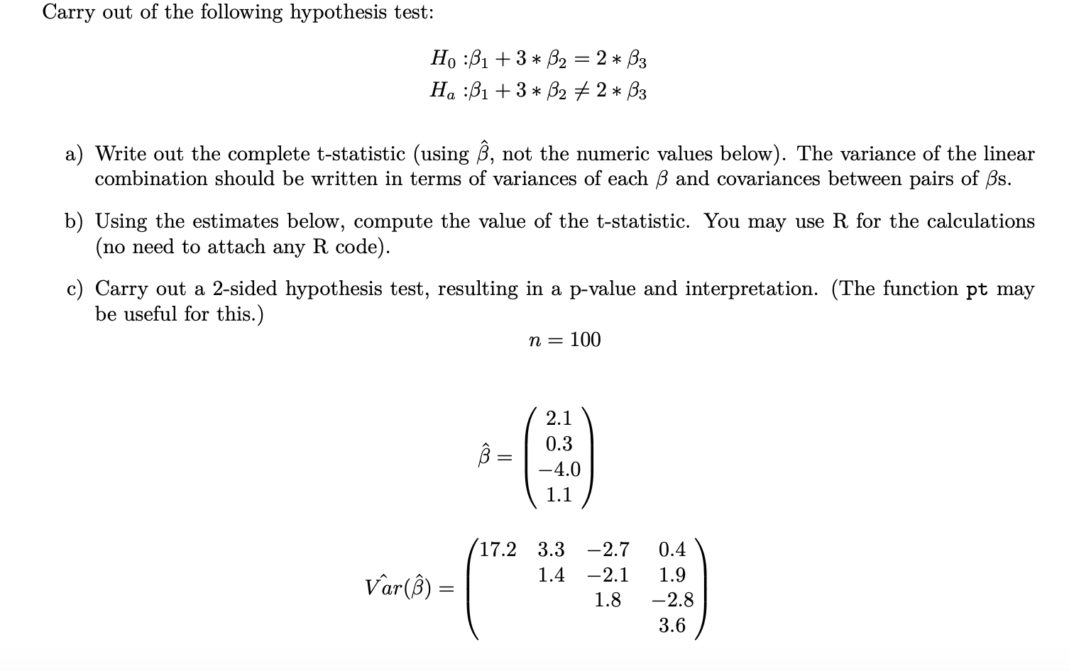 Solved Carry Out Of The Following Hypothesis Test: Ho :B1 | Chegg.com