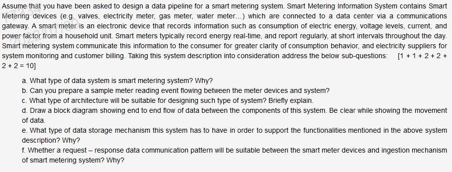 Solved Assume that you have been asked to design a data | Chegg.com