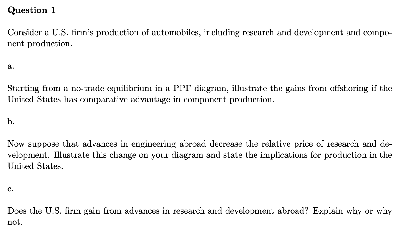 Solved Question 1 Consider A U.S. Firm's Production Of | Chegg.com