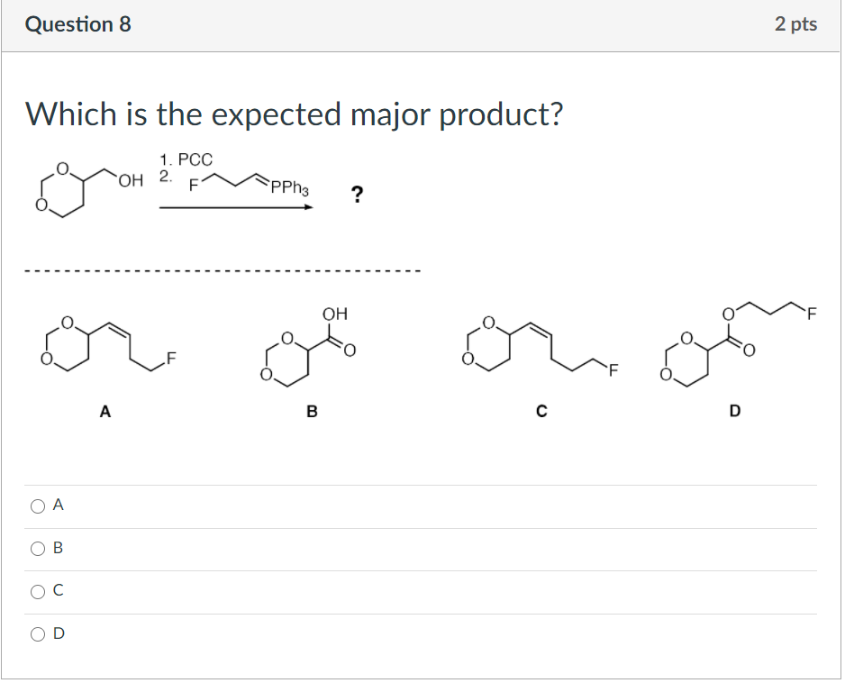 Solved Question 7 1 pts Which is the expected major product? | Chegg.com