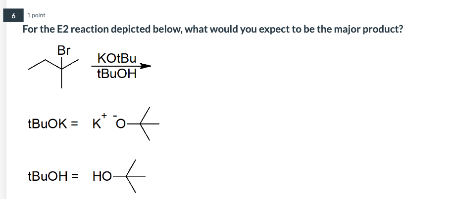 Solved For the E2 reaction depicted below, what would you | Chegg.com