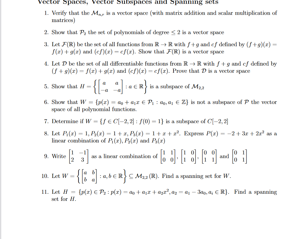 Solved 1. Verify that the Mn,r is a vector space (with | Chegg.com