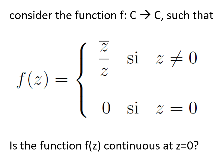 Solved consider the function f: C → C, such that s א | א[ si | Chegg.com