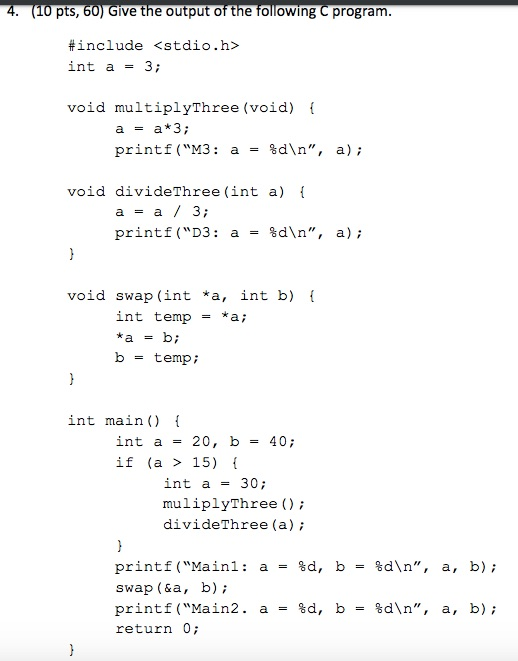 Solved C PROGRAMMING PLEASE!!! 4. (10 pts, 60) Give the | Chegg.com