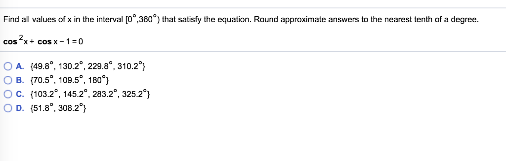 Solved Find All Values Of X In The Interval 0 360 Tha Chegg Com