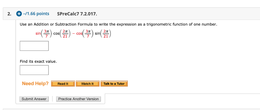 Solved + -/1.66 points SPreCalc7 7.2.017 2. Use an Addition | Chegg.com