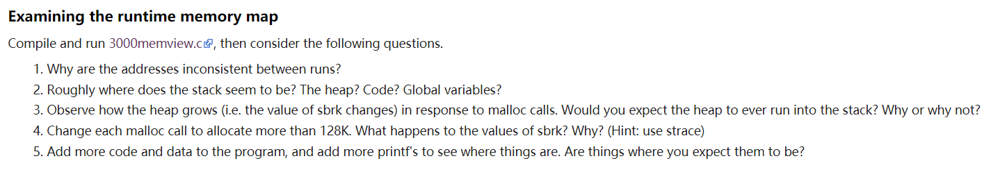 Examining the runtime memory map Compile and run 3000memview.com, then consider the following questions. 1. Why are the addre