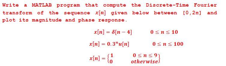 Write a MATLAB program that compute the Discrete-Time | Chegg.com