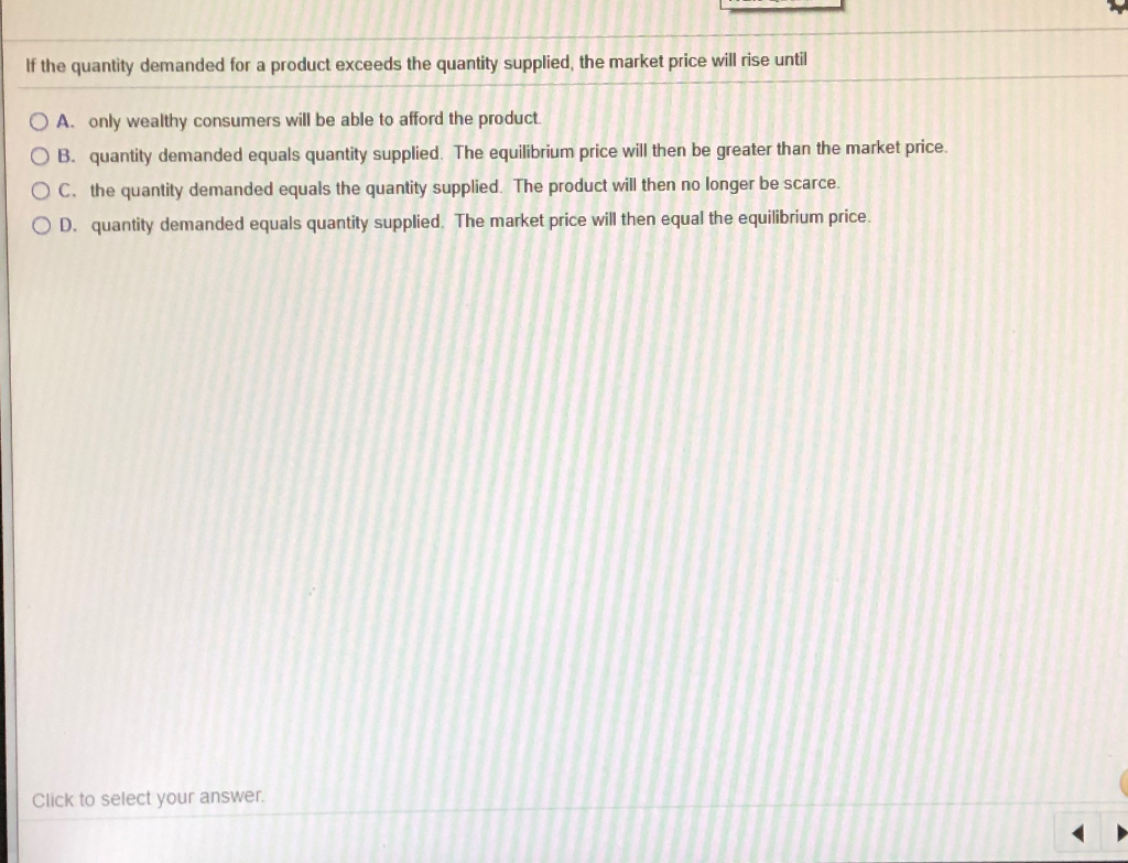 Solved If the quantity demanded for a product exceeds the