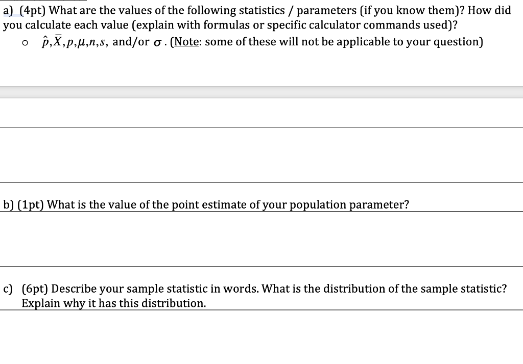 Do you have a cat? 11 yes; 58 totalQuestion a) (1pt)
