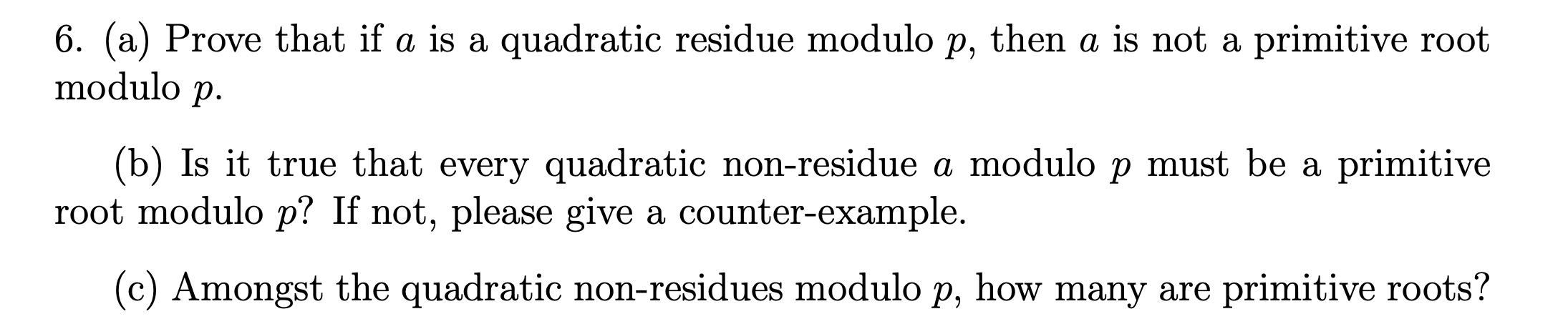 Solved 6. (a) Prove That If A Is A Quadratic Residue Modulo | Chegg.com