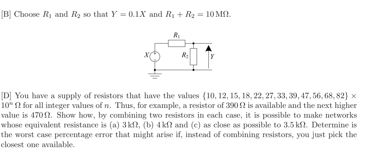 Solved [B] Choose Rį and R2 so that Y = 0.1X and Ri + R2 = | Chegg.com