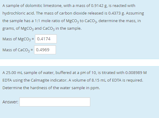 Solved A sample of dolomite was analysed for its CaCO3