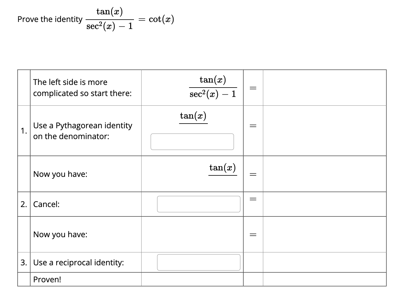 Solved sec2(x)−1tan(x)=cot(x) | Chegg.com