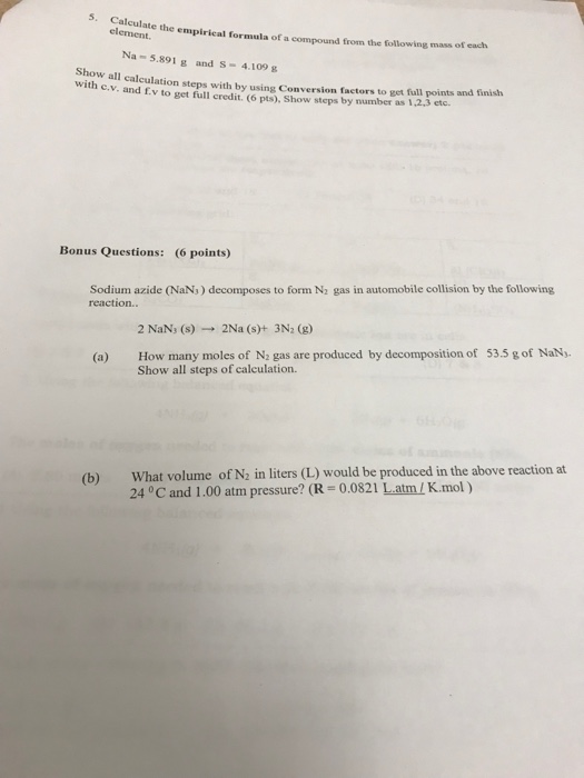 Solved 5. Calculate the element. e empirical formula of a | Chegg.com