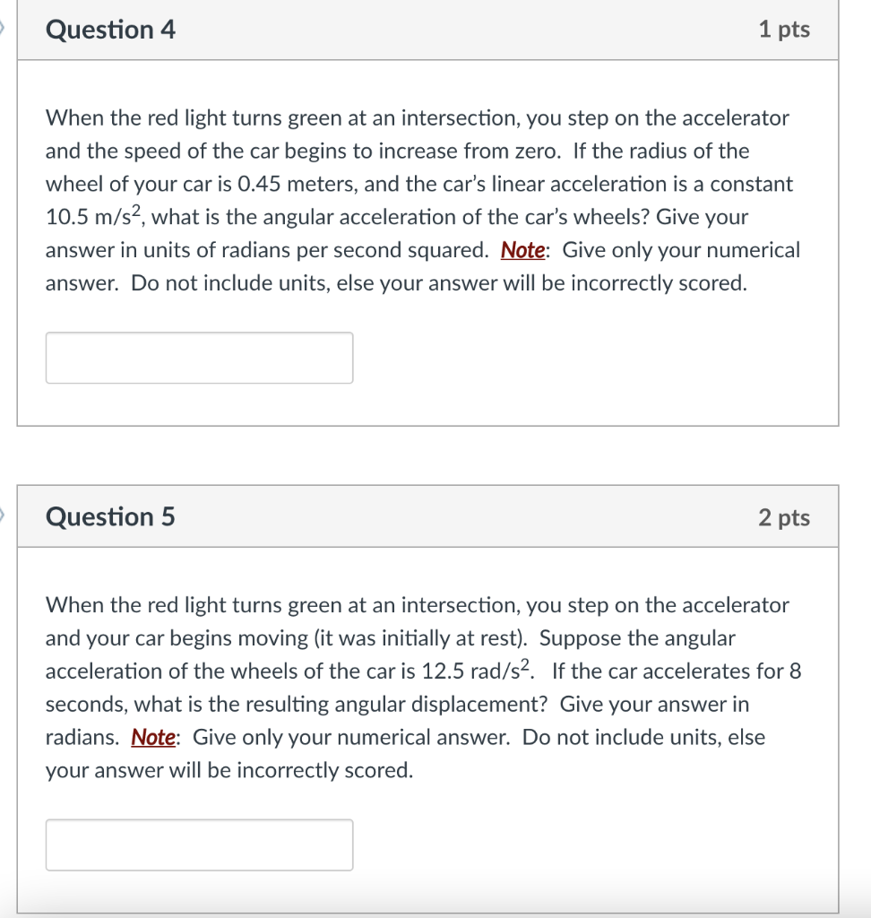 Solved Question 4 1 pts When the red light turns green at an | Chegg.com