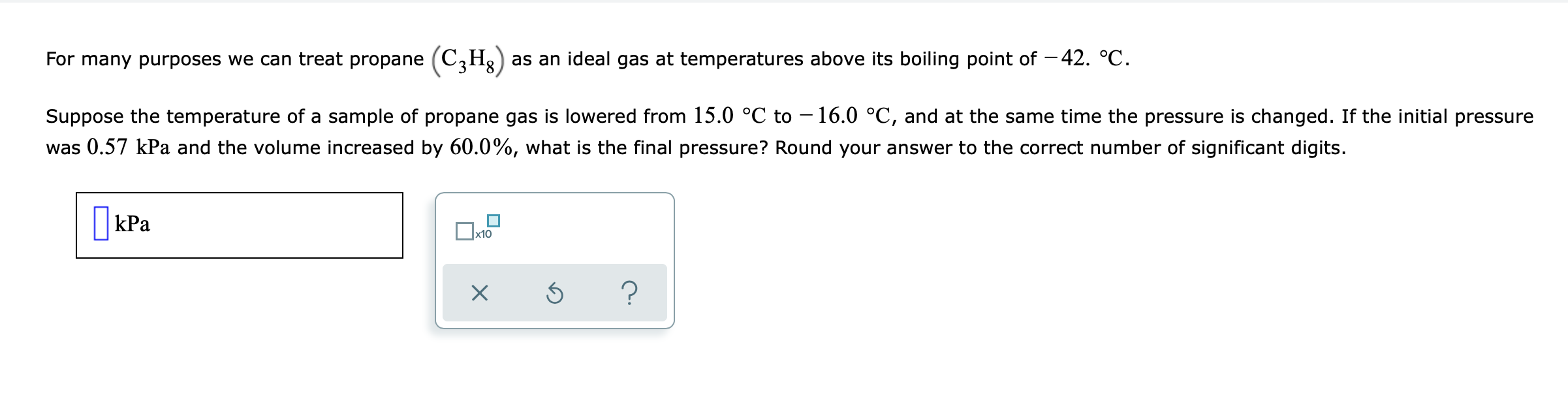 Solved For many purposes we can treat propane (C2H2) as an | Chegg.com