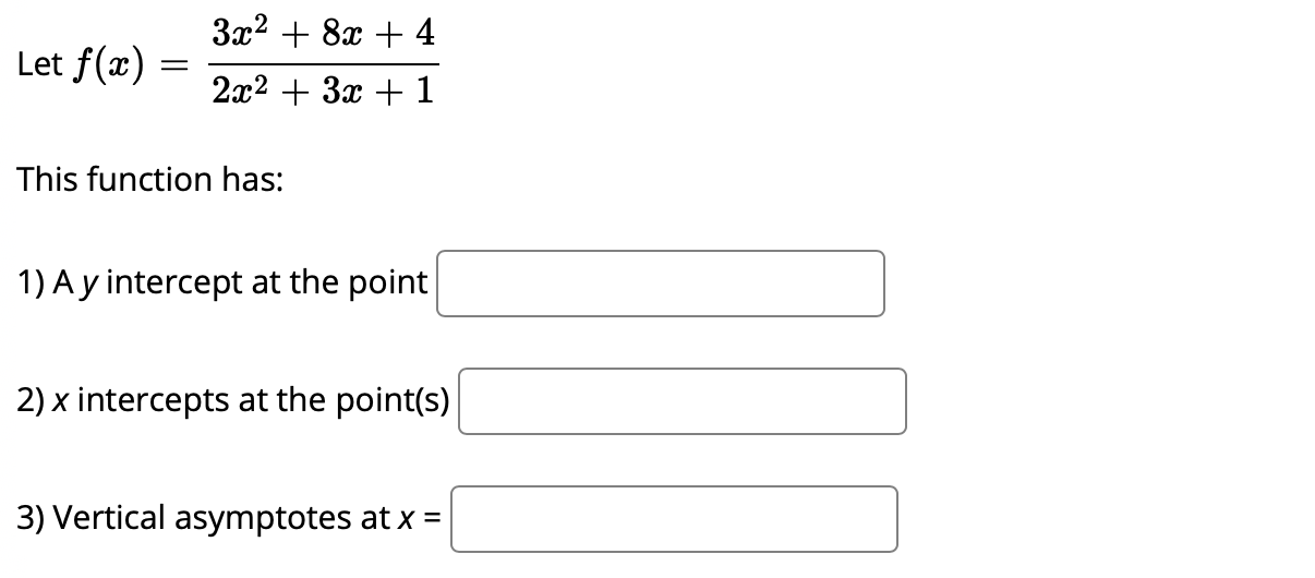 solved-let-f-x-3x2-8x-4-2x2-3x-1-this-function-chegg