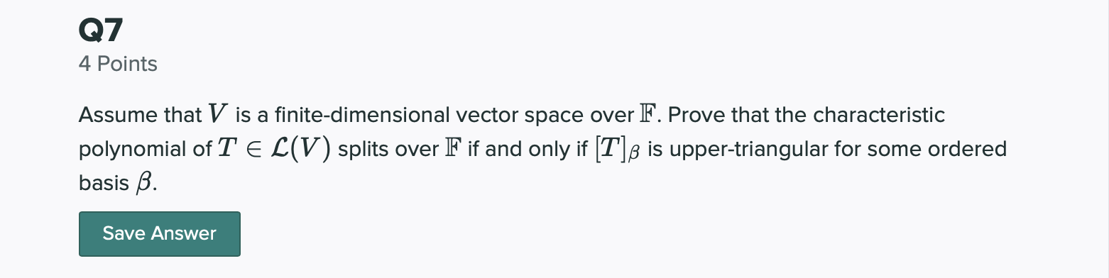 Solved Q7 4 Points Assume That V Is A Finite Dimensional Chegg Com