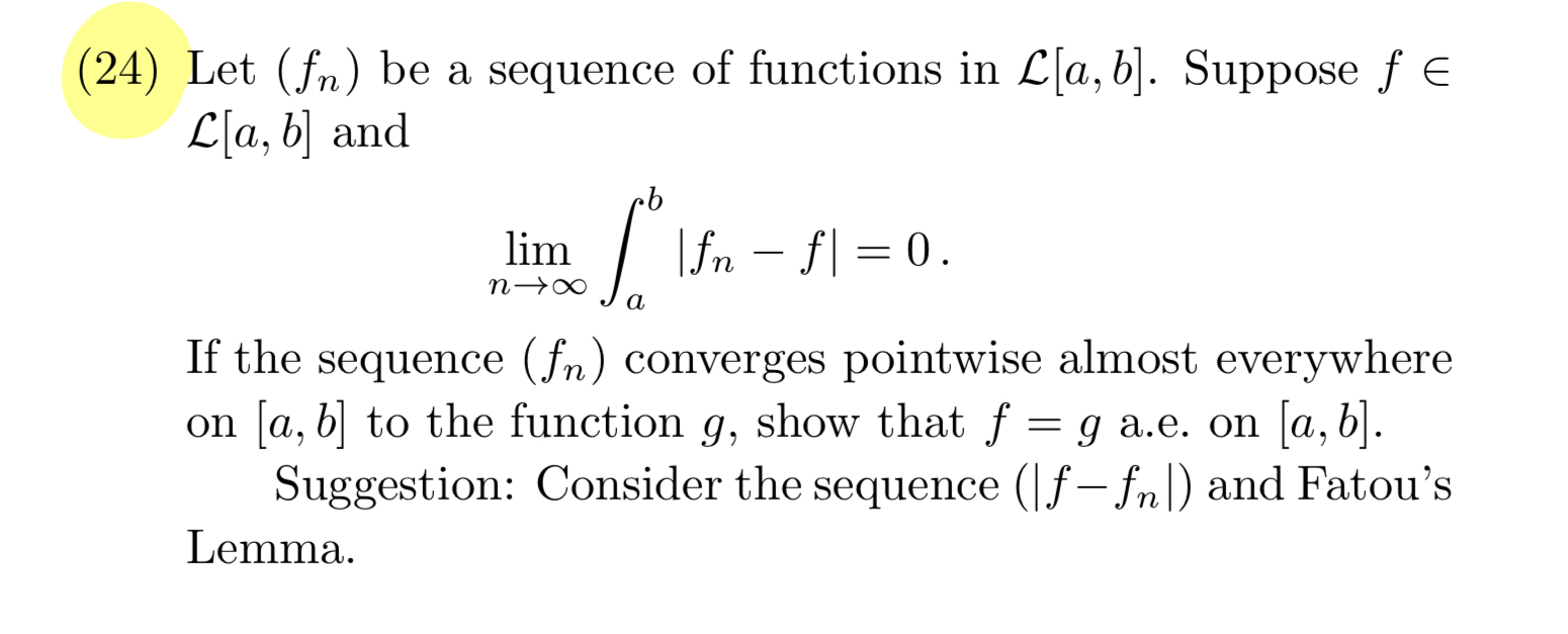 Solved 4) Let (fn) be a sequence of functions in L[a,b]. | Chegg.com