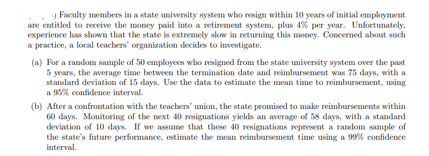 Solved , Faculty members in a state university system who | Chegg.com