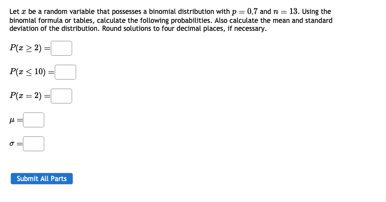 Solved Let x be a random variable that possesses a binomial | Chegg.com
