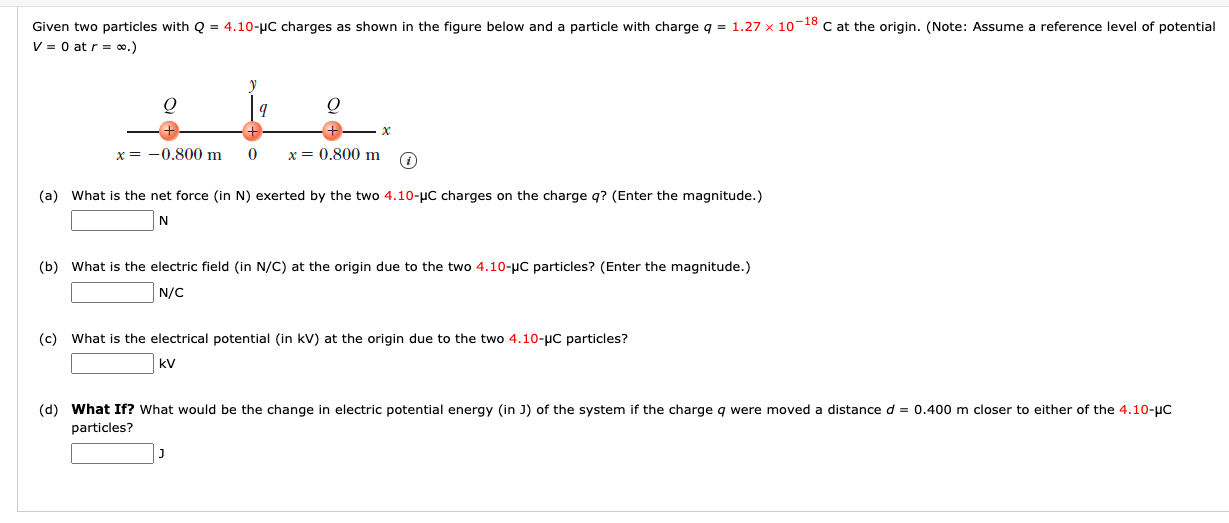 Solved Given Two Particles With Q 4 10 Pc Charges As Sh Chegg Com