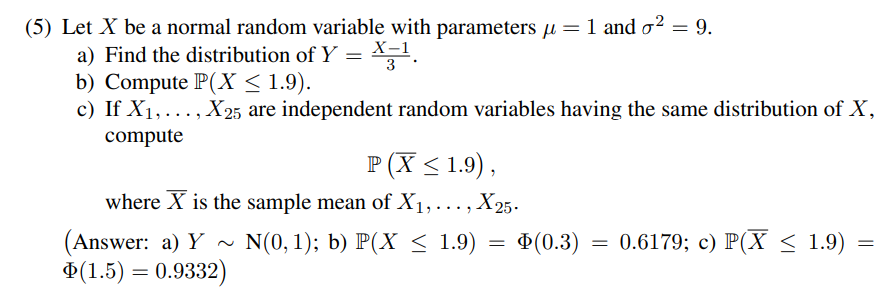 Solved (5) Let X be a normal random variable with parameters | Chegg.com