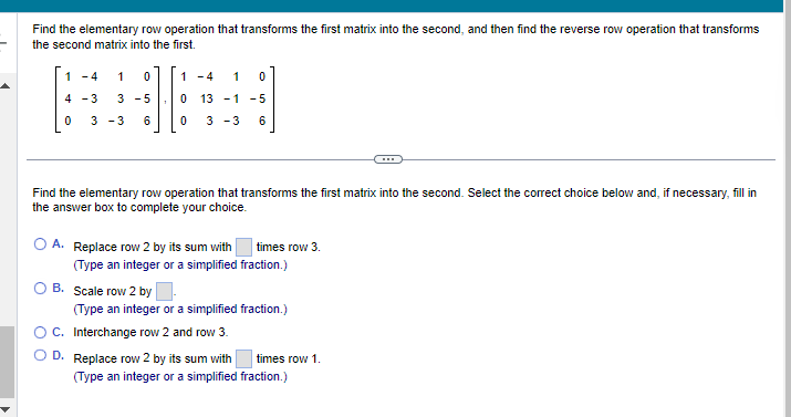 Solved Find the elementary row operation that transforms the