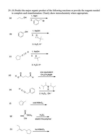 Solved 29. (9) Predict the major organic product of the | Chegg.com