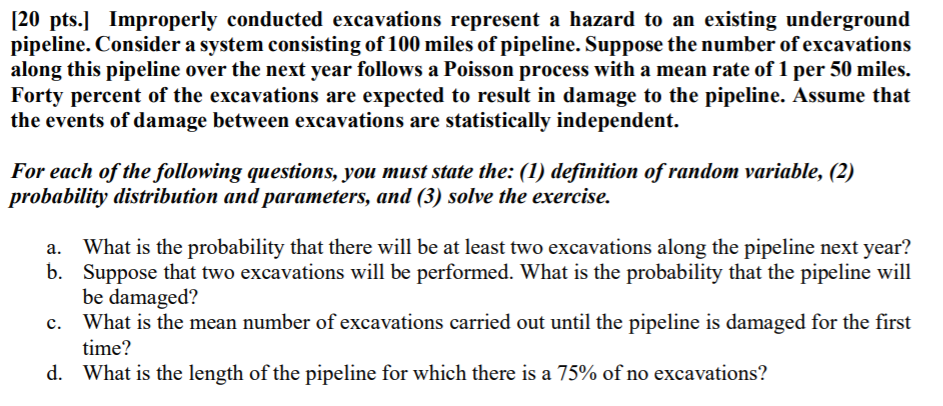 Solved [20 pts.] Improperly conducted excavations represent | Chegg.com