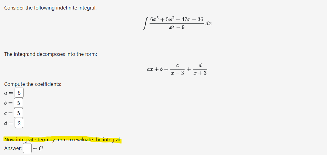 Solved Consider the following indefinite integral. | Chegg.com
