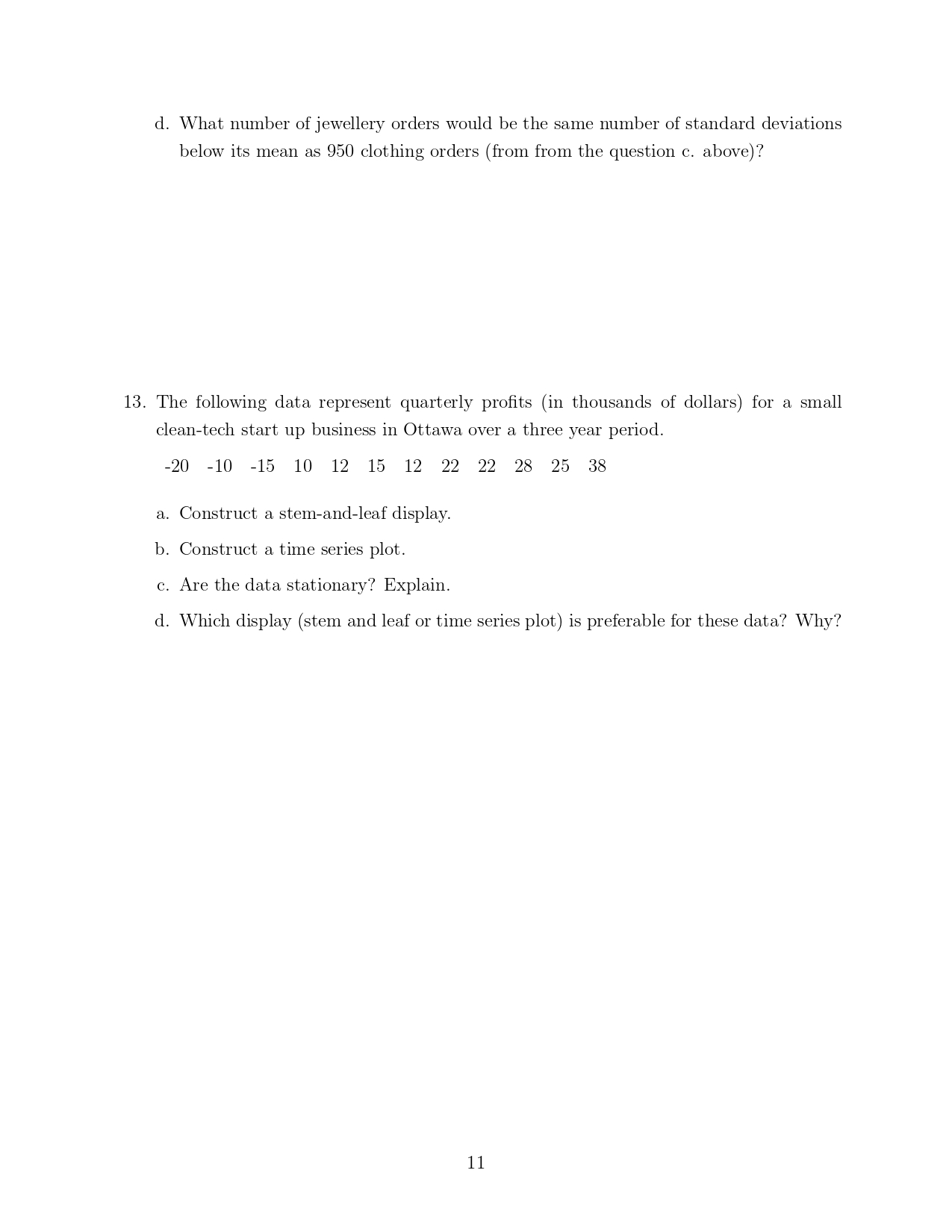 d. Explain any differences in your answers to a, b, | Chegg.com