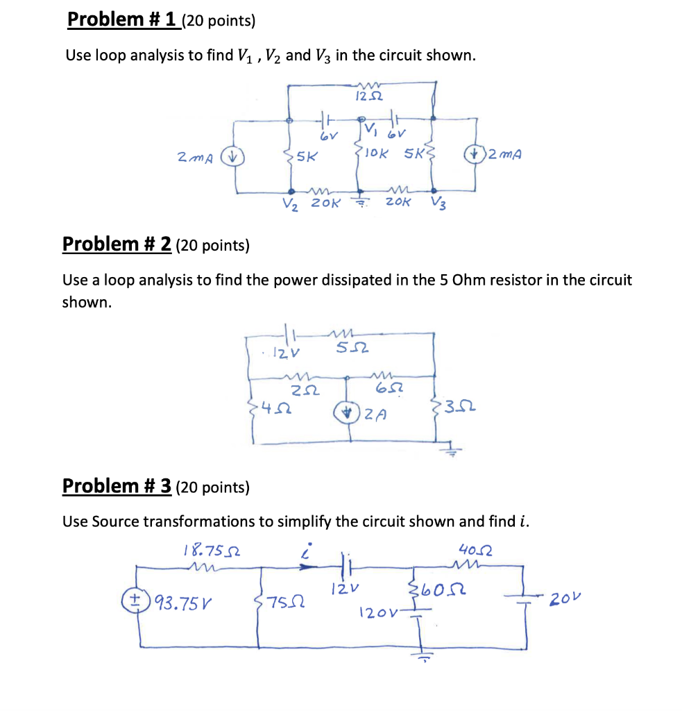 Solved Problem # 1 (20 points) Use loop analysis to find V1, | Chegg.com