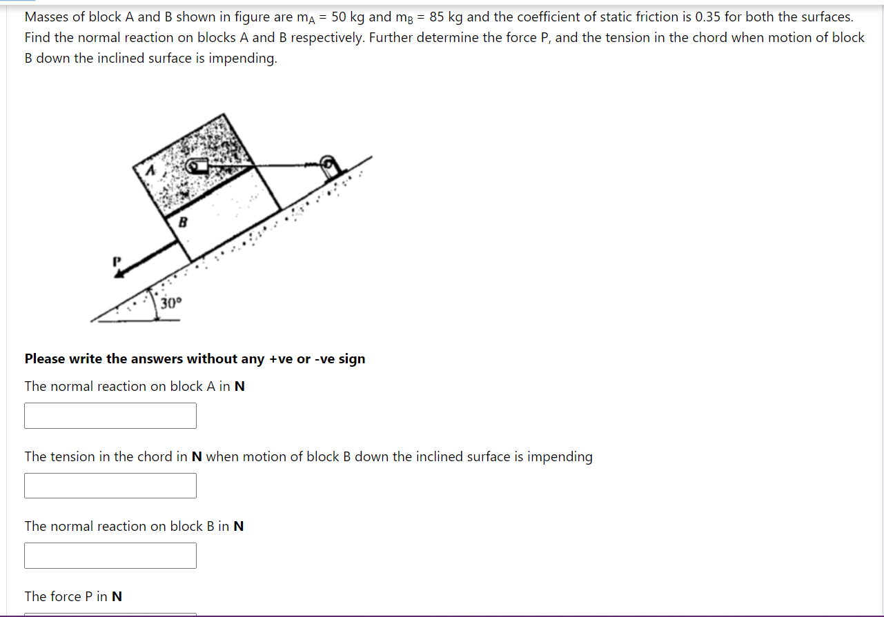 Solved Masses Of Block A And B Shown In Figure Are Ma = 50 | Chegg.com