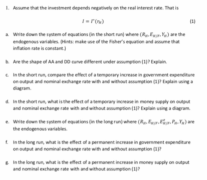 Solved 1. Assume that the investment depends negatively on | Chegg.com
