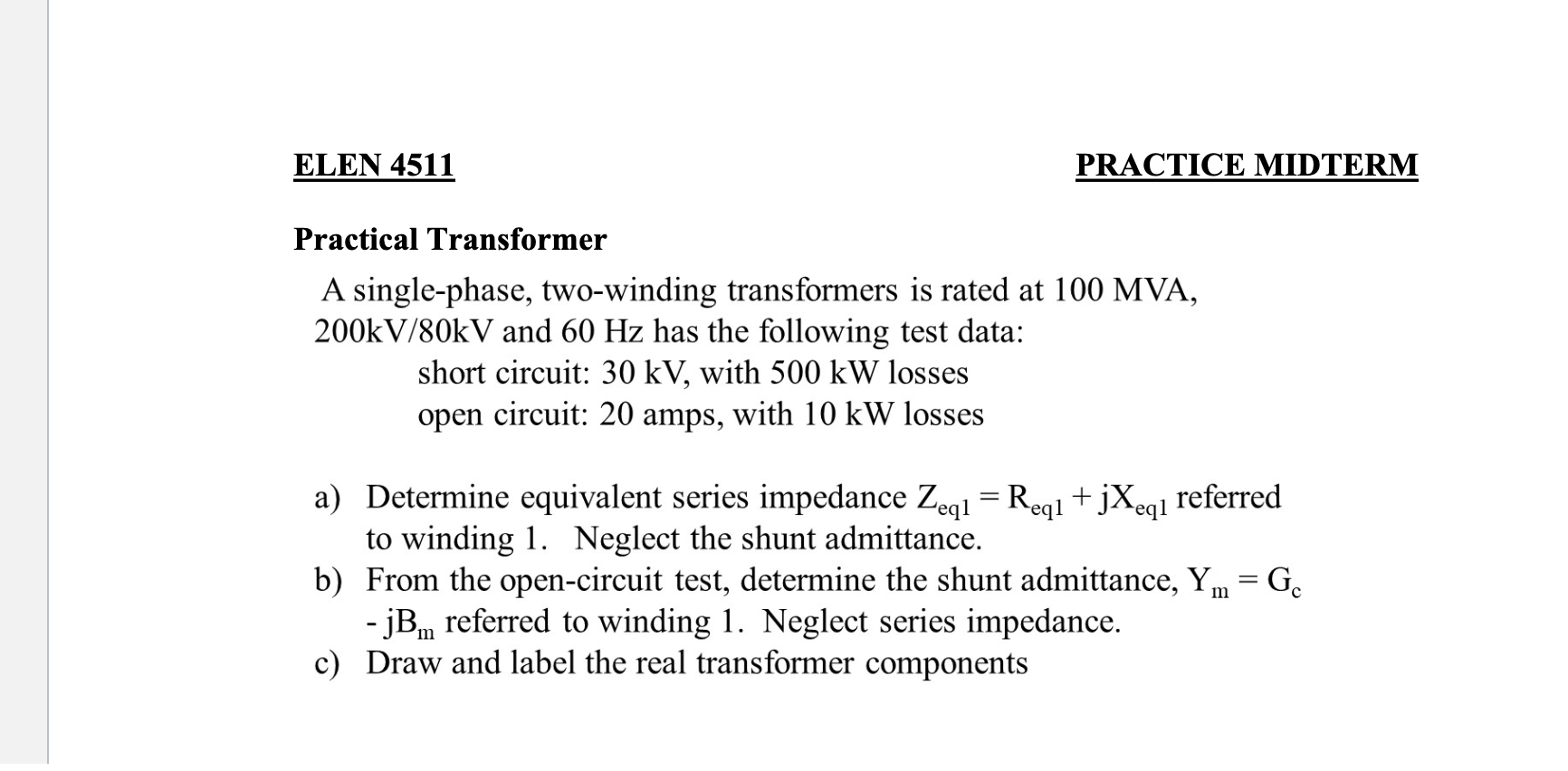 Solved Practical Transformer A single-phase, two-winding | Chegg.com