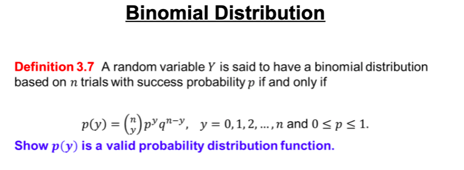 Solved Binomial Distribution Definition 3.7 A random | Chegg.com