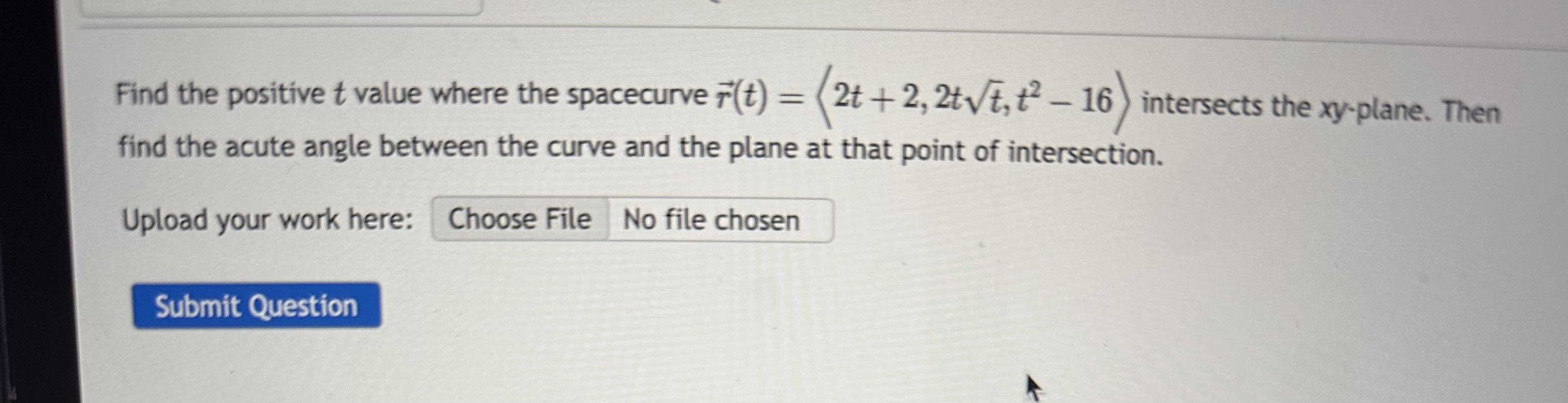 Solved Find the positive t value where the spacecurve | Chegg.com