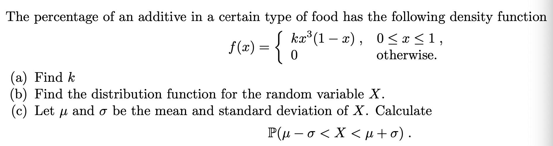 Solved The percentage of an additive in a certain type of | Chegg.com