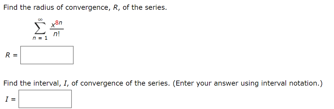 Solved Find The Radius Of Convergence R Of The Series в ћ N Chegg Solved Find The Radius Of Convergence R Of The Series в ћ N Chegg
