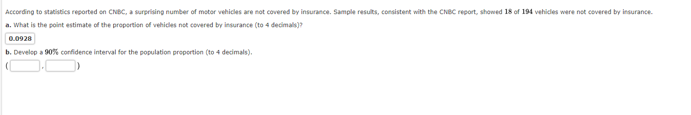 Solved a. What is the point estimate of the proportion of | Chegg.com