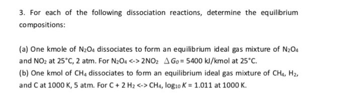 3. For each of the following dissociation reactions, | Chegg.com