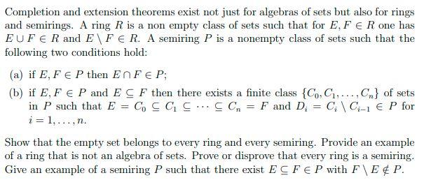 Solved Completion and extension theorems exist not just for | Chegg.com