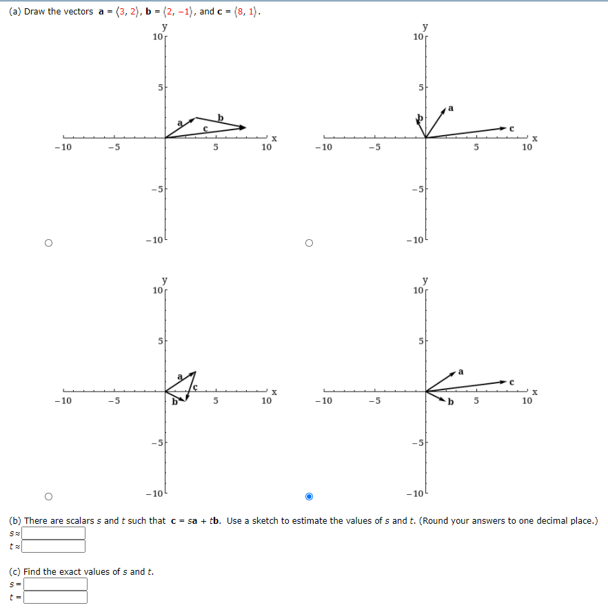Solved (a) Draw the vectors a = (3, 2), b = (2, -1), and c = | Chegg.com