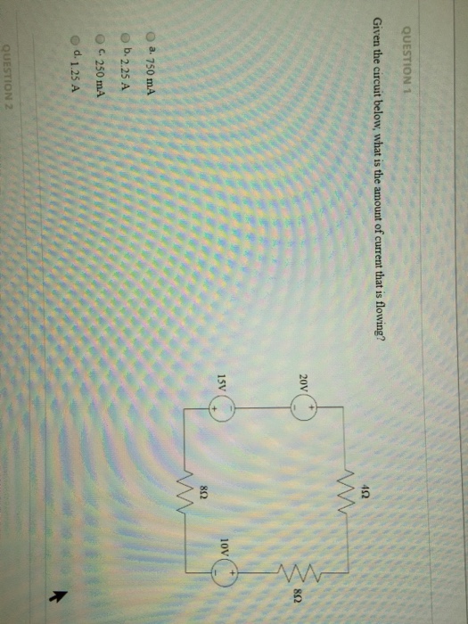 Solved QUESTION 1 Given the circuit below, what is the | Chegg.com