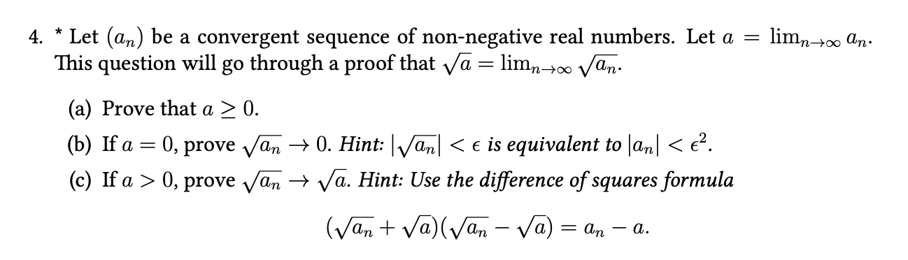 Solved 4. ∗ Let (an) be a convergent sequence of | Chegg.com